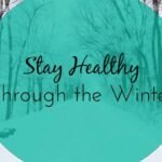 9 Habits To Follow These Winter Months