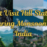 Must Visit Hill Stations During Monsoon In India