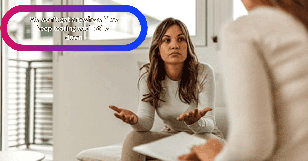 How-to-win-any-argument-We won’t get anywhere if we keep tearing each other down