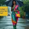 monsoon fashion tips
