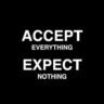 Expect Nothing Accept Everything: A Simple Rule For A Stress-Free Life